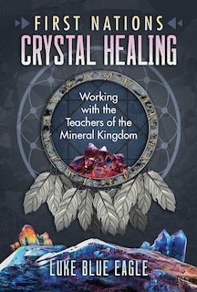 Couverture_First Nations Crystal Healing