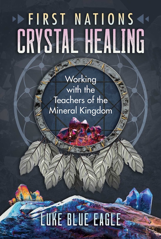 Couverture_First Nations Crystal Healing