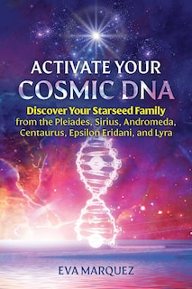 Front cover_Activate Your Cosmic DNA