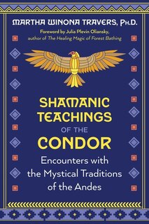 Front cover_Shamanic Teachings of the Condor