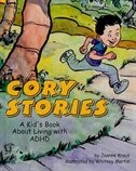 Cory Stories: A Kid's Book About Living With ADHD