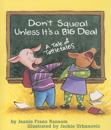 Don't Squeal Unless It's A Big Deal: A Tale of Tattletales