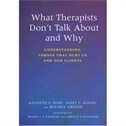 What Therapists Don'T Talk About and Why