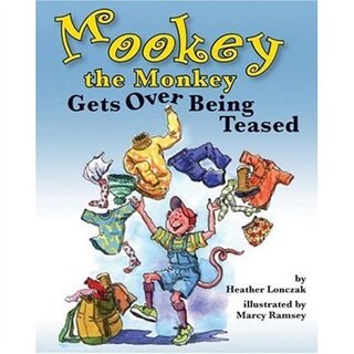 Couverture_Mookey the Monkey Gets Over Being Teased
