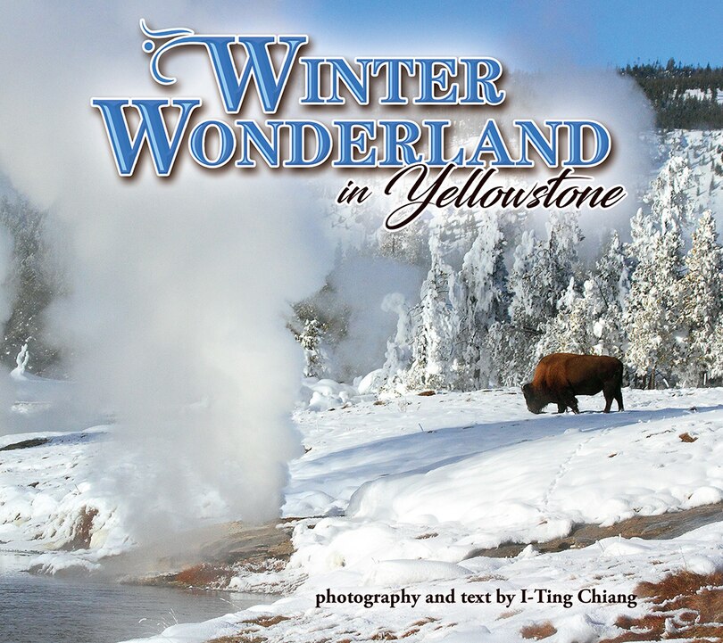 Front cover_Winter Wonderland in Yellowstone
