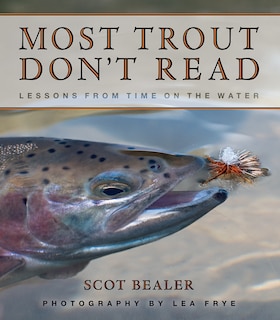 Couverture_Most Trout Don't Read: Lessons from Time on the Water