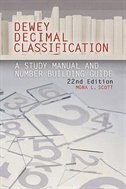 Dewey Decimal Classification: A Study Manual and Number Building Guide