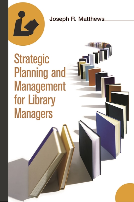 Couverture_Strategic Planning And Management For Library Managers