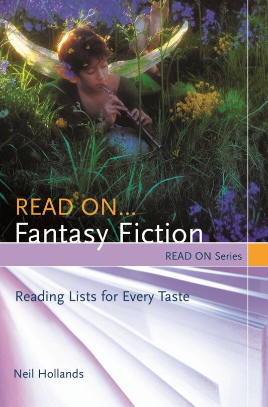 Read On Fantasy Fiction: Reading Lists for Every Taste