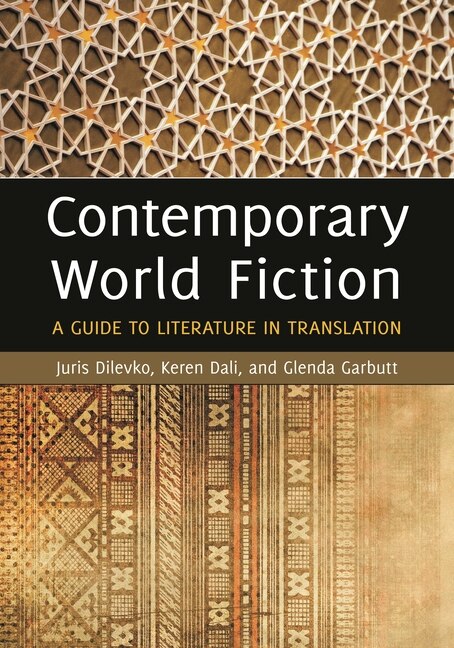 Contemporary World Fiction: A Guide to Literature in Translation