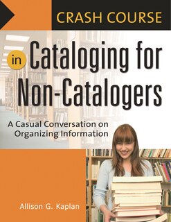 Couverture_Crash Course in Cataloging for Non-Catalogers