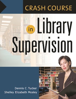 Front cover_Crash Course in Library Supervision