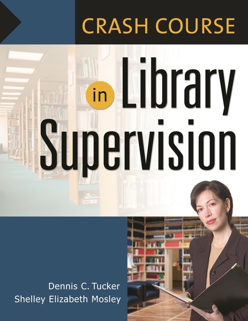 Front cover_Crash Course in Library Supervision