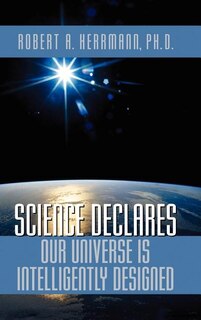 Couverture_Science Declares Our Universe Is Intelligently Designed