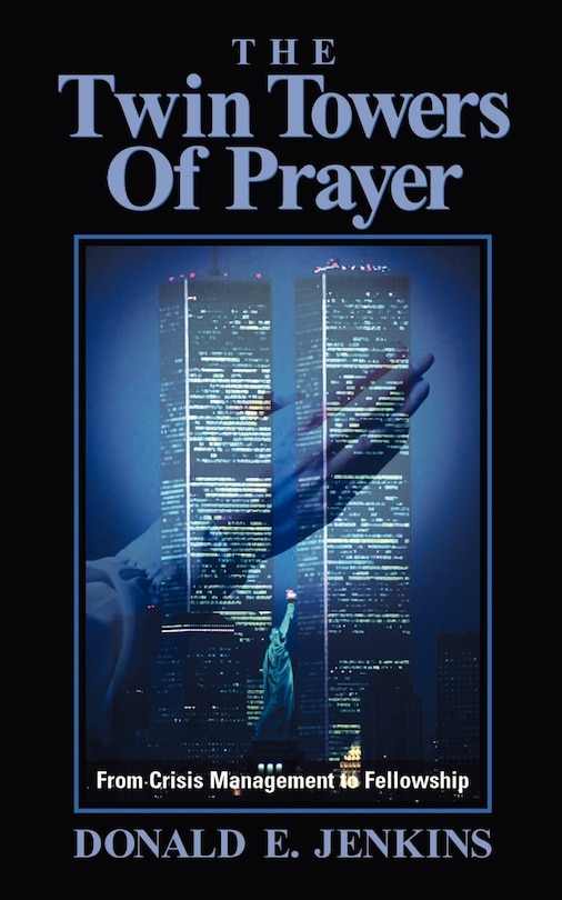 Front cover_The Twin Towers of Prayer