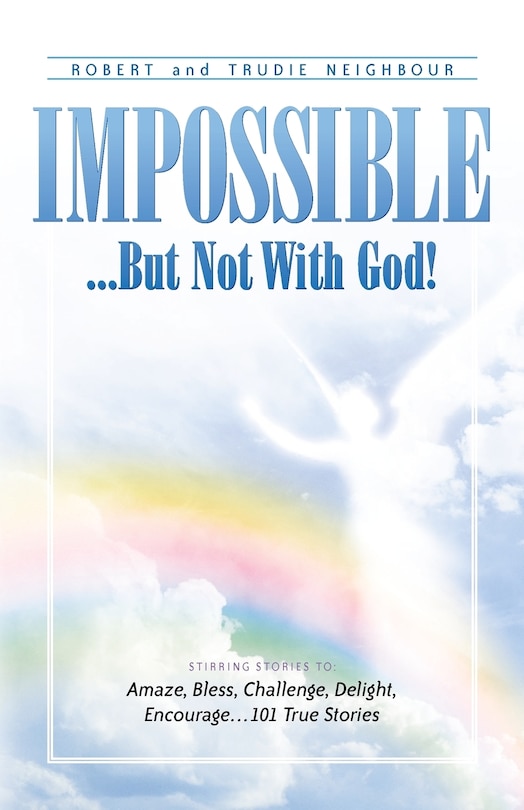 Front cover_Impossible...But Not with God!