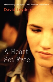 Front cover_A Heart Set Free