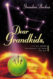 Dear Grandkids,