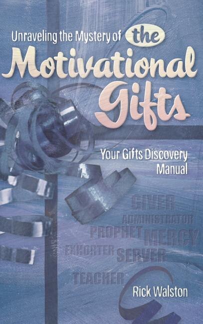 Front cover_Unraveling the Mystery of the Motivational Gifts