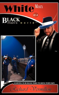 Front cover_White Man In A Black Man's World