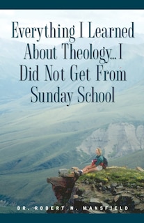 Couverture_Everything I Learned about Theology