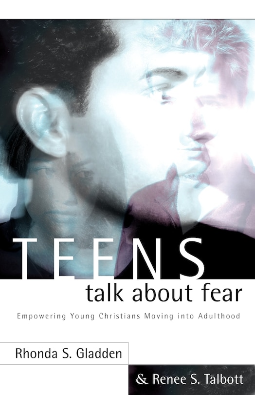 Teens Talk about Fear