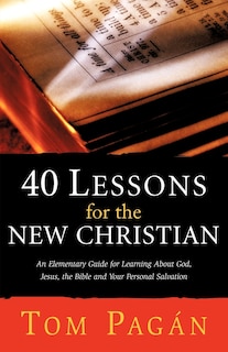 Front cover_40 Lessons for the New Christian