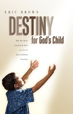 Destiny for God's Child