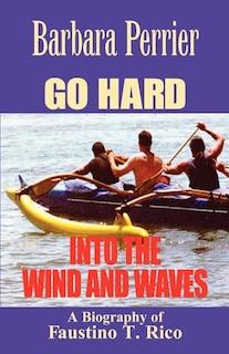 Couverture_Go Hard Into the Wind and Waves