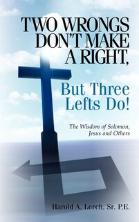 Couverture_Two Wrongs Don't Make a Right, But Three Lefts Do