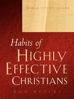 Couverture_Habits of Highly Effective Christians Bible Study Guide