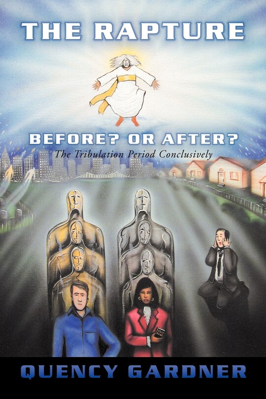 Front cover_The Rapture Before? or After? Conclusively