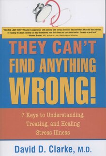 Couverture_They Can't Find Anything Wrong!