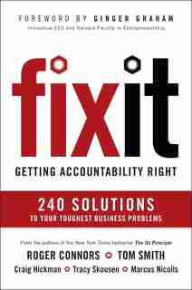Fix It: Getting Accountability Right by Roger Connors