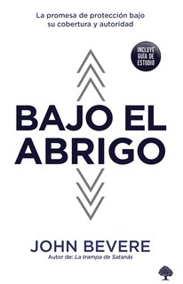 Couverture_Bajo el abrigo: La promesa de protección bajo su cobertura y autoridad / Under Cover
