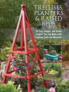 Front cover_Trellises, Planters & Raised Beds