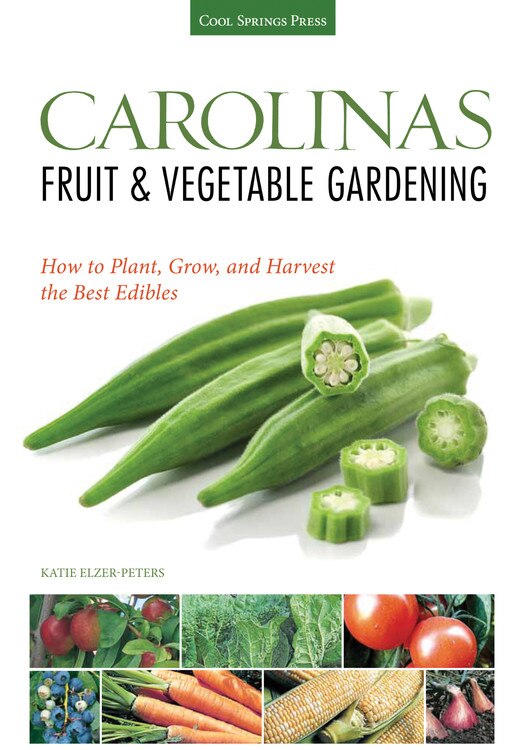 Front cover_Carolinas Fruit & Vegetable Gardening
