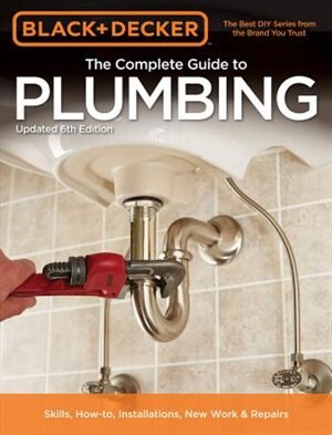 Black & Decker The Complete Guide To Plumbing, 6th Edition image number 0