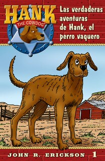 Front cover_Las Verdaderas Aventuras de Hank, El Perro Vaquero
