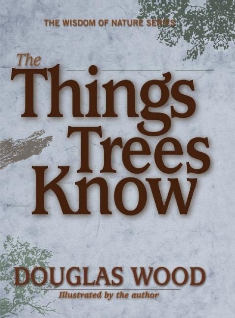 Couverture_The Things Trees Know