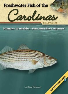 Front cover_Freshwater Fish Of The Carolinas Field Guide