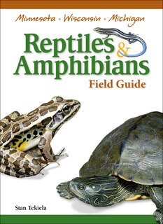 Couverture_Reptiles & Amphibians Of Minnesota, Wisconsin And Michigan Field Guide