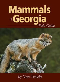 Front cover_Mammals Of Georgia Field Guide