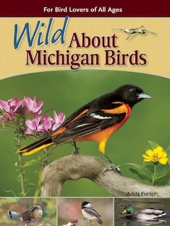 Front cover_Wild About Michigan Birds