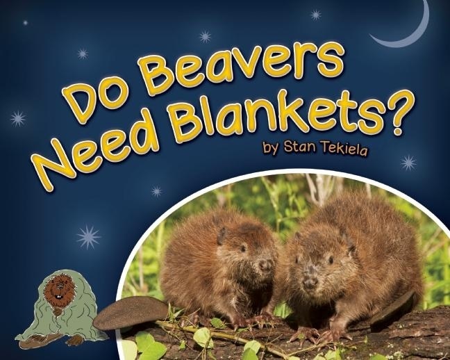 Front cover_Do Beavers Need Blankets?