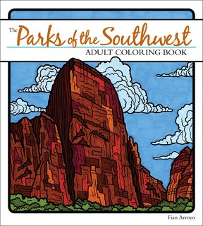 Front cover_The Parks Of The Southwest Adult Coloring Book