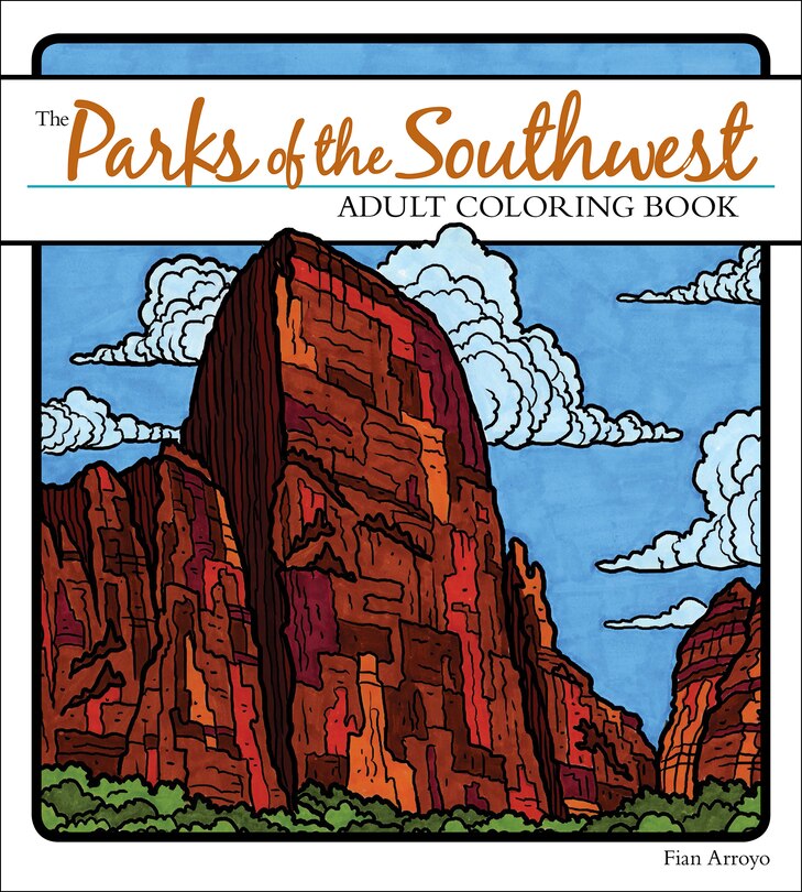 Front cover_The Parks Of The Southwest Adult Coloring Book