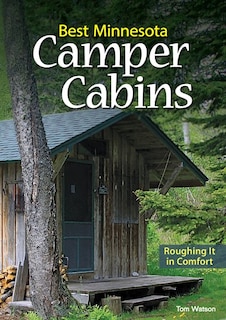 Front cover_Best Minnesota Camper Cabins