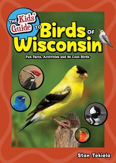 Front cover_The Kids' Guide To Birds Of Wisconsin