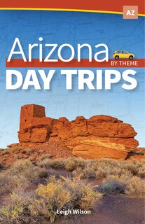 Couverture_Arizona Day Trips By Theme